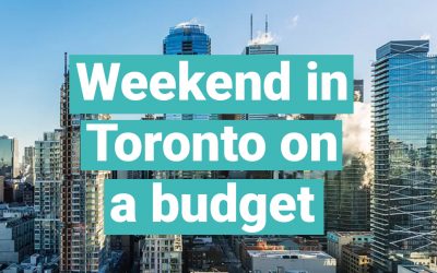 Weekend Travel: 4 Things to do in Toronto on a budget